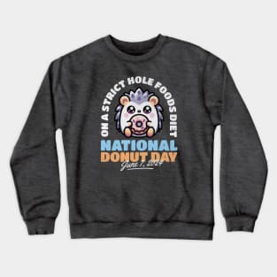 National Donut Day Pun Cute Kawaii Hedgehog Crewneck Sweatshirt